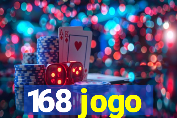 168 jogo